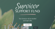 Survivor Support Fund